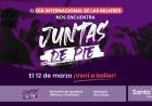 “Juntas de Pie”: la provincia invita a eventos culturales por el Día Internacional de las Mujeres