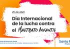 La provincia conmemora el Día Internacional de Lucha Contra el Maltrato Infantil