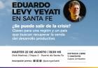 Eduardo Levy Yeyati llega a Santa Fe invitado por el candidato Paco Garibaldi