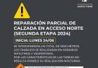 La Municipalidad inicia la segunda etapa de obras de reparación en el Acceso Norte