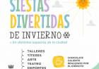 Las “Siestas Divertidas de Invierno” siguen visitando los espacios públicos