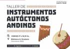 Comienza un Taller de Instrumentos Autóctonos Andinos