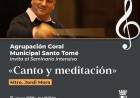 La Agrupación Coral Municipal invita al Seminario Intensivo “Canto y Meditación”