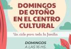 Continúa el Ciclo Domingos de Otoño en el Centro Cultural