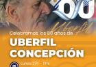 Se viene el festejo de los 80 años de Uberdil Concepción 