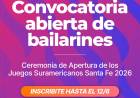 ¿Querés ser parte de la historia? Abren las audiciones para la Ceremonia de Apertura de los Juegos Suramericanos Santa Fe 2026