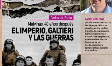 Carlos del Frade presenta en Rosario su nuevo libro sobre Malvinas