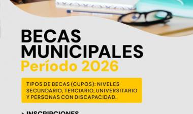 La Municipalidad abre las inscripciones a las Becas Municipales – Período 2026
