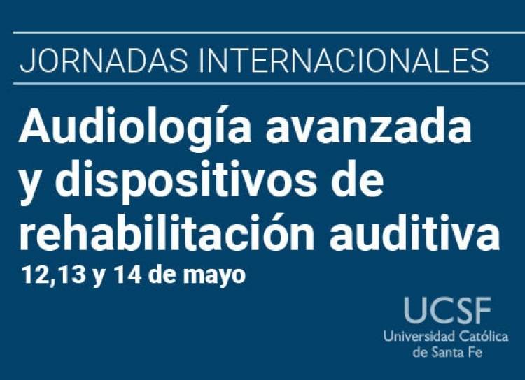 En mayo se realizan las Jornadas Internacionales de Audiología Avanzada