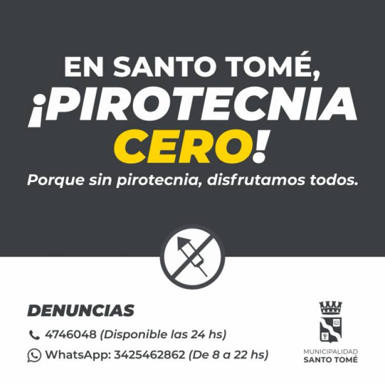 En Santo Tomé:¡Pirotecnia Cero!