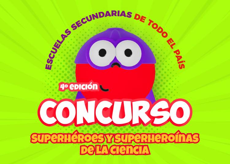 Concurso Nacional Superhéroes y Superheroínas de la Ciencia