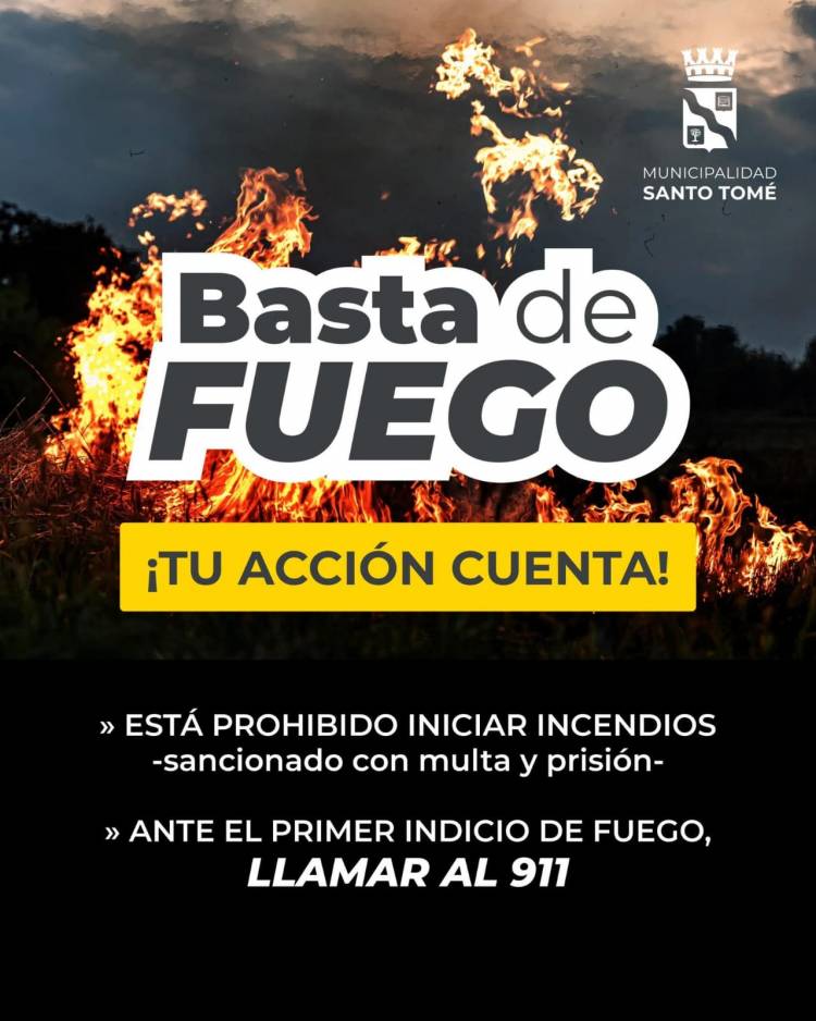 La Municipalidad de Santo Tomé solicita extremar medidas de prevención para evitar incendios
