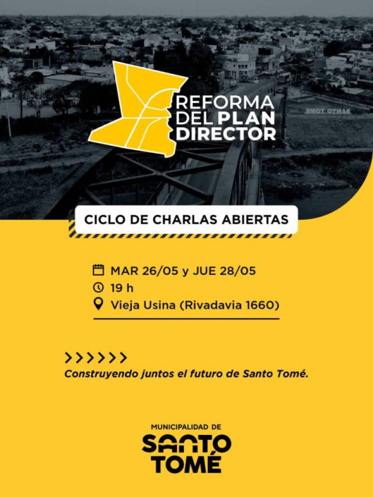 La Municipalidad invita a participar del Ciclo de Charlas Abiertas por la Reforma del Plan Director