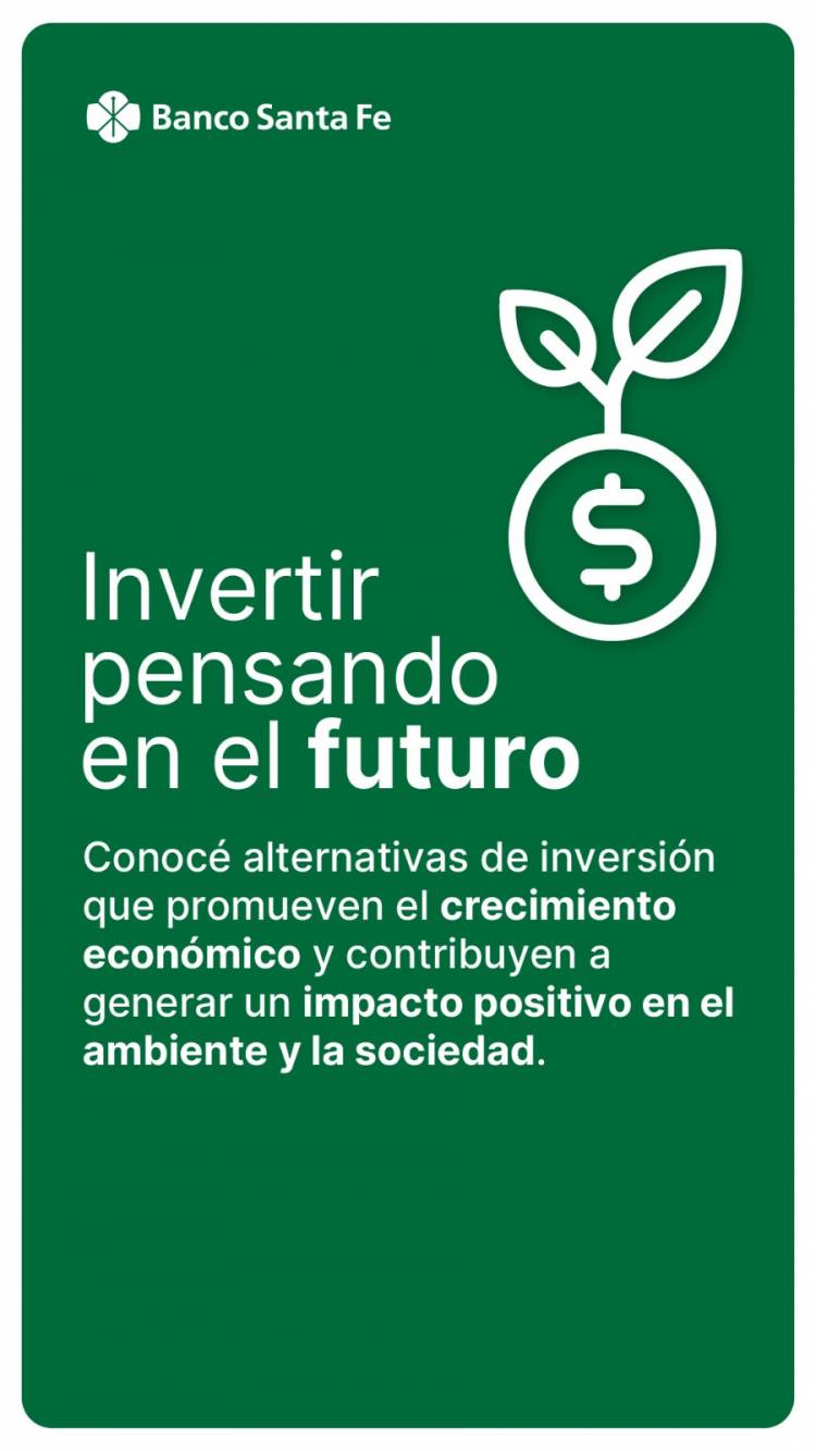 Banco Santa Fe lanza su primer fondo común de inversión sustentable que combina rentabilidad con impacto positivo
